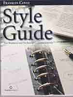 Franklin Covey Style Guide for Business and Technical